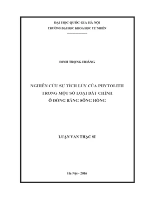 Luận văn thạc sĩ hus nghiên cứu sự tích lũy của phytolith trong một số loại đất chính ở đồng bằng sông hồng