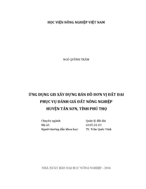 Luận văn thạc sĩ vnua ứng dụng gis xây dựng bản đồ đơn vị đất đai phục vụ đánh giá đất nông nghiệp huyện tân sơn tỉnh phú thọ