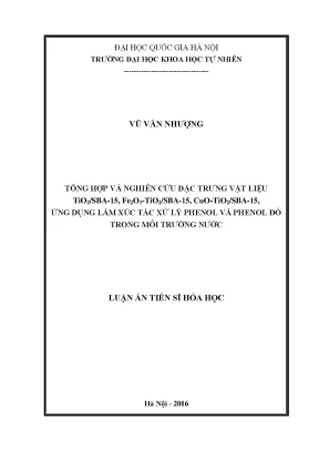 Luận án tiến sĩ hus tổng hợp và nghiên cứu đặc trưng vật liệu tio2 sba 15 fe2o3 tio2sba 15 cuo tio 2sba 15 ứng dụng làm xúc tác xử lý phenol và phenol đỏ trong môi trường nước