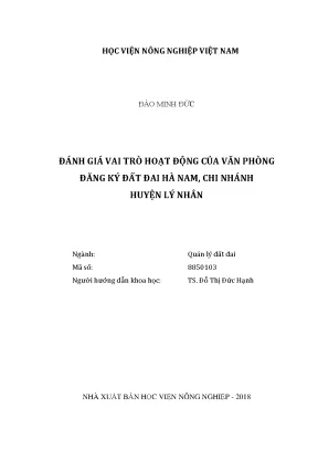 Luận văn thạc sĩ vnua đánh giá vai trò hoạt động của văn phòng đăng ký đất đai hà nam chi nhánh huyện lý nhân