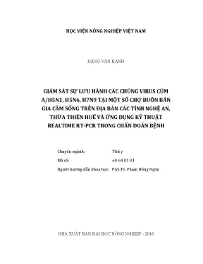 Luận văn thạc sĩ vnua giám sát sự lưu hành các chủng virus cúm ah5n1 h5n6 h7n9 tại một số chợ buôn bán gia cầm sống trên địa bàn các tỉnh nghệ an thừa thiên huế và ứng dụng kỹ thuật realtime rt pcr trong chẩn đoán bệnh