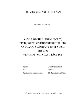 Luận văn thạc sĩ vnua nâng cao chất lượng dịch vụ tín dụng phục vụ doanh nghiệp nhỏ và vừa tại ngân hàng tmcp ngoại thương việt nam chi nhánh bắc ninh