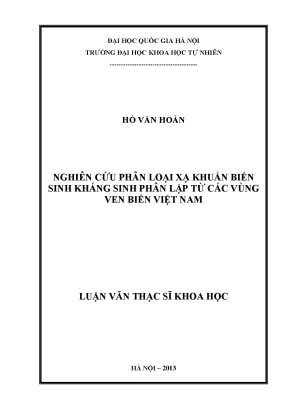 Luận văn thạc sĩ hus nghiên cứu phân loại xạ khuẩn biến sinh kháng sinh phân lập từ các vùng ven biển việt nam