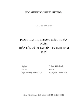 Luận văn thạc sĩ vnua phát triển thị trường tiêu thụ sản phẩm phân bón vô cơ tại công ty tnhh nam điền