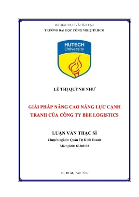 Luận văn thạc sĩ hay giải pháp nâng cao năng lực cạnh tranh của công ty bee logistics
