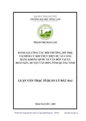 Luận văn thạc sĩ hay đánh giá công tác bồi thường hỗ trợ tái định cư khi thực hiện dự án cảng hàng không quốc tế vân đồn tại xã đoàn kết huyện vân đồn tỉnh quảng ninh
