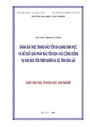 Luận văn thạc sĩ hay đánh giá thực trạng bảo tồn đa dạng sinh học và đề xuất giải pháp bảo tồn dựa vào cộng đồng tại khu bảo tồn thiên nhiên ea sô tỉnh đăklăk