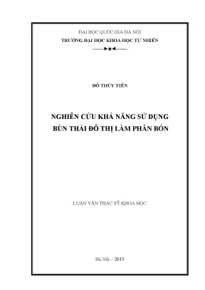 Luận văn thạc sĩ hus nghiên cứu khả năng sử dụng bùn thải đô thị làm phân bón