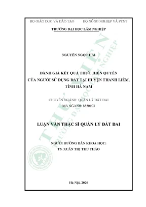 Luận văn thạc sĩ hay đánh giá kết quả thực hiện quyền của người sử dụng đất tại huyện thanh liêm tỉnh hà nam