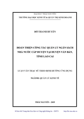 Luận văn thạc sĩ hay hoàn thiện công tác quản lý ngân sách nhà nước cấp huyện tại huyện văn bàn tỉnh lào cai