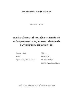Luận văn thạc sĩ vnua nghiên cứu dịch tễ học bệnh thích bào tử trùng myxobolus sp ký sinh trên cá chép và thử nghiệm thuốc điều trị