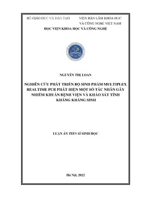 Luận án tiến sĩ nghiên cứu phát triển bộ sinh phẩm multiplex realtime pcr phát hiện một số tác nhân gây nhiễm khuẩn bệnh viện và khảo sát tính kháng kháng sinh