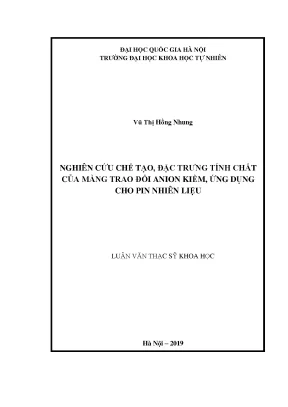 Luận văn thạc sĩ hus nghiên cứu chế tạo đặc trưng tính chất của màng trao đổi anion kiềm ứng dụng cho pin nhiên liệu