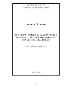 Luận văn thạc sĩ hus nghiên cứu ảnh hưởng của chất tạo lỗ xốp amoni oxalat đến một số đặc tính của viên gốm urani dioxit
