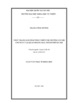 Luận văn thạc sĩ hus thực trạng giải pháp phát triển thị trường căn hộ chung cư tại quận hoàng mai thành phố hà nội