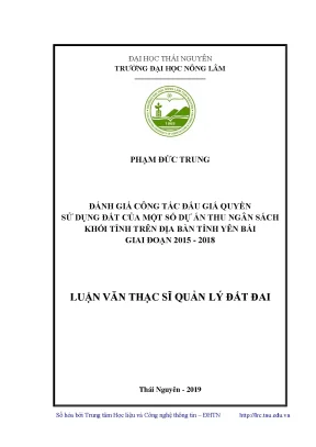 Luận văn thạc sĩ hay đánh giá công tác đấu giá quyền sử dụng đất của một số dự án thu ngân sách khối tỉnh trên địa bàn tỉnh yên bái giai đoạn 2015 2018