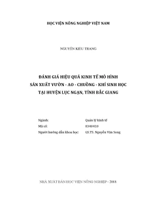 Luận văn thạc sĩ vnua đánh giá hiệu quả kinh tế mô hình sản xuất vườn ao chuồng khí sinh học tại huyện lục ngạn tỉnh bắc giang
