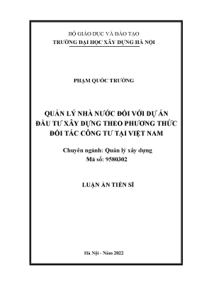 Luận án tiến sĩ quản lý nhà nước đối với dự án đầu tư xây dựng theo phương thức đối tác công tư tại việt nam