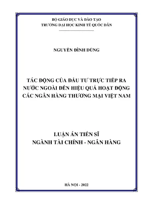 Luận án tiến sĩ tác động của đầu tư trực tiếp ra nước ngoài đến hiệu quả hoạt động các ngân hàng thương mại việt nam