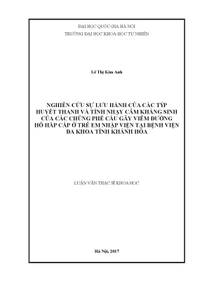Luận văn thạc sĩ hus nghiên cứu sự lưu hành của các týp huyết thanh và tính nhạy cảm kháng sinh của các chủng phế cầu gây viêm đường hô hấp cấp ở trẻ em nhập viện tại bệnh viện đa khoa tỉnh khánh hòa