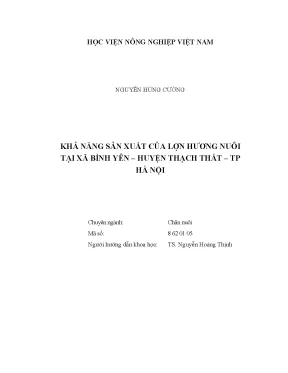 Luận văn thạc sĩ vnua khả năng sản xuất của lợn hương nuôi tại xã bình yên huyện thạch thất thành phố hà nội