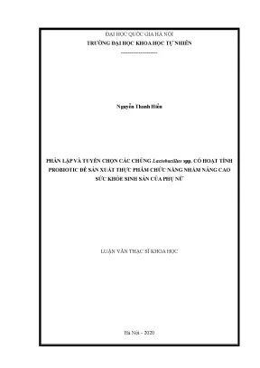 Luận văn thạc sĩ hus phân lập và tuyển chọn các chủng lactobacillus spp có hoạt tính probiotic để sản xuất thực phẩm chức năng nhằm nâng cao sức khỏe sinh sản của phụ nữ