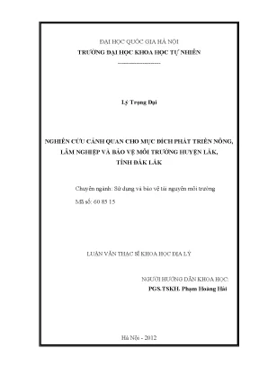 Luận văn thạc sĩ hus nghiên cứu cảnh quan cho mục đích phát triển nông lâm nghiệp và bảo vệ môi trường huyện lắk tỉnh đắc lắk