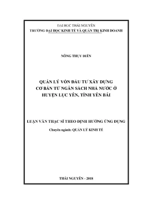 Luận văn thạc sĩ hay n lý vốn đầu tư xây dựng cơ bản từ ngân sách nhà nước ở huyện lục yên tỉnh yên bái