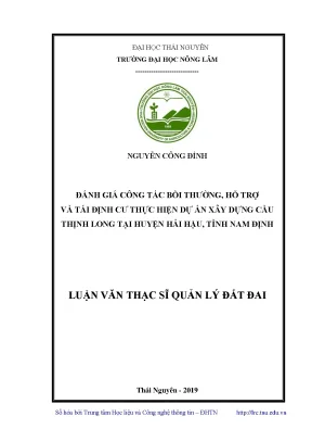 Luận văn thạc sĩ hay đánh giá công tác bồi thường hỗ trợ và tái định cư thực hiện dự án xây dựng cầu thịnh long tại huyện hải hậu tỉnh nam định