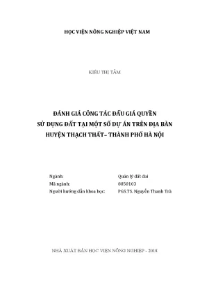 Luận văn thạc sĩ vnua đánh giá công tác đấu giá quyền sử dụng đất tại một số dự án trên địa bàn huyện thạch thất thành phố hà nội