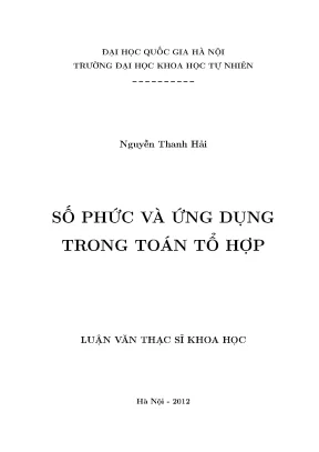 Luận văn thạc sĩ hus số phức và ứng dụng trong toán tổ hợp