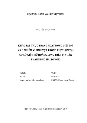 Luận văn thạc sĩ vnua khảo sát thực trạng hoạt động giết mổ và ô nhiễm vi sinh vật trong thịt lợn tại cơ sở giết mổ hoàng long trên địa bàn thành phố hải dương