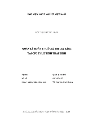 Luận văn thạc sĩ vnua quản lý hoàn thuế giá trị gia tăng tại cục thuế tỉnh thái bình