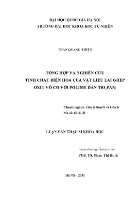 Luận văn thạc sĩ hus tổng hợp và nghiên cứu tính chất điện hóa của vật liệu lai ghép oxit vô cơ với polime dẫn tio2pani