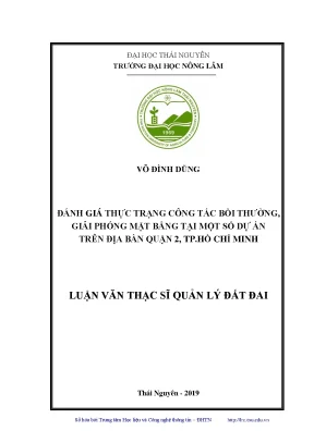 Luận văn thạc sĩ hay đánh giá thực trạng công tác bồi thường giải phóng mặt bằng tại một số dự án trên đại bàn quận 2 thành phố hồ chí minh