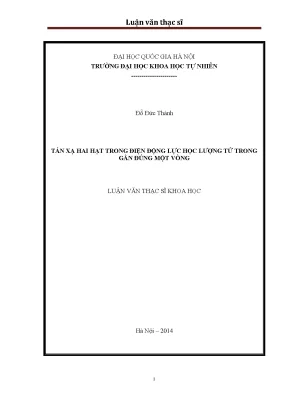 Luận văn thạc sĩ hus tán xạ hai hạt trong điện đông lực học lượng tử trong gần đúng một vòng