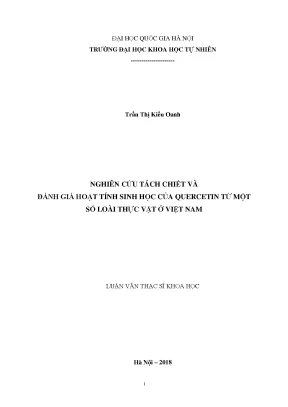 Luận văn thạc sĩ hus nghiên cứu tách chiết và đánh giá hoạt tính sinh học quercetin từ một số loài thực vật ở việt nam