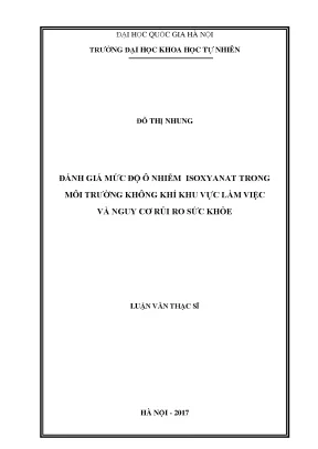 Luận văn thạc sĩ hus đánh giá mức độ ô nhiễm isoxyanat trong môi trường không khí khu vực làm việc và nguy cơ rủi ro sức khỏe
