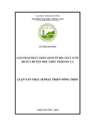 Luận văn thạc sĩ hay giải pháp phát triển kinh tế hộ chăn nuôi bò sữa huyện mộc châu tỉnh sơn la