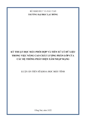 Kỹ thuật học máy phối hợp và tiền xử lý dữ liệu trong việc nâng cao chất lượng phân lớp của các hệ thống phát hiện xâm nhập mạng