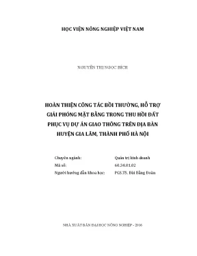 Luận văn thạc sĩ vnua hoàn thiện công tác bồi thường hỗ trợ giải phóng mặt bằng trong thu hồi đất phục vụ dự án giao thông trên địa bàn huyện gia lâm thành phố hà nội