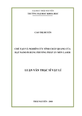 Luận văn thạc sĩ hay chế tạo và nghiên cứu tính chất quang của hạt nano pt bằng phương pháp ăn mòn laser