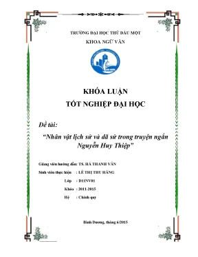 Khoá luận tốt nghiệp nhân vật lịch sử và dã sử trong truyện ngắn nguyễn huy thiệp