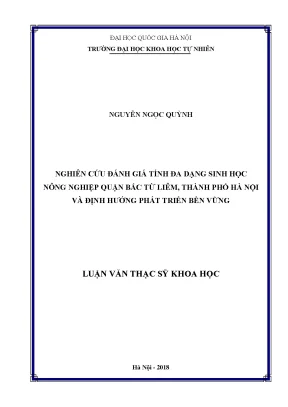 Luận văn thạc sĩ hus đánh giá tính đa dạng sinh học nông nghiệp quận băc từ liêm thành phố hà nội và định hướng phát triển bền vững