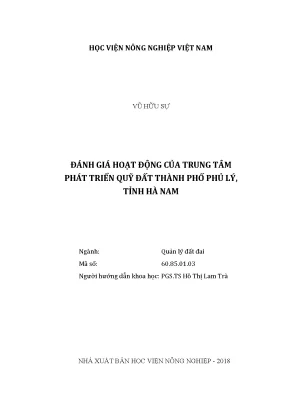Luận văn thạc sĩ vnua đánh giá hoạt động của trung tâm phát triển quỹ đất thành phố phủ lý tỉnh hà nam
