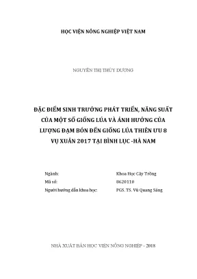 Luận văn thạc sĩ vnua đặc điểm sinh trưởng phát triển năng suất của một số giống lúa và ảnh hưởng của lượng đạm bón đến giống lúa thiên ưu 8 vụ xuân 2017 tại bình lục hà nam