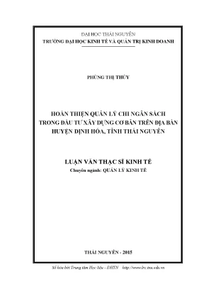 Luận văn thạc sĩ hay hoàn thiện quản lý chi ngân sách trong đầu tư xây dựng cơ bản trên địa bàn huyện định hóa tỉnh thái nguyên