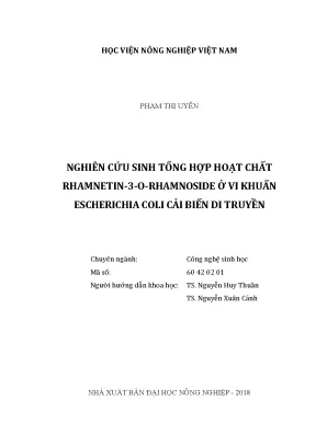 Luận văn thạc sĩ vnua nghiên cứu sinh tổng hợp hoạt chất rhamnetin 3 0 rhamnoside ở vi khuẩn escherichia coli cải biến di truyền