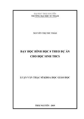 Luận văn thạc sĩ hay dạy học hình học 8 theo dự án cho học sinh thcs