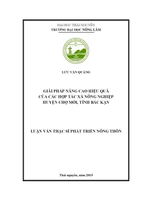 Luận văn thạc sĩ hay giải pháp nâng cao hiệu quả của các hợp tác xã nông nghiệp huyện chợ mới tỉnh bắc kạn